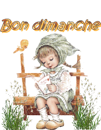 Bon dimanche � toutes et � tous